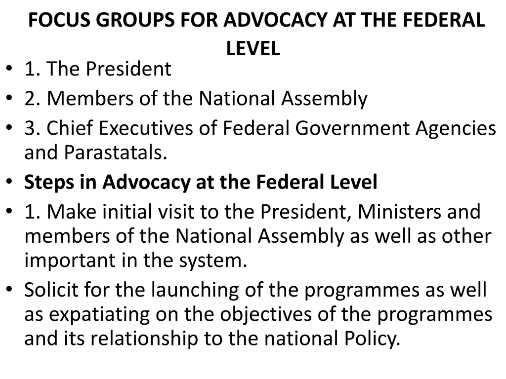 focus groups for advocacy at the federal level