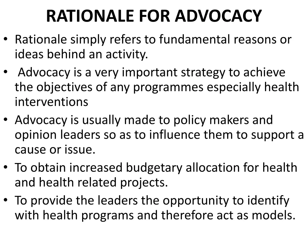 rationale for advocacy rationale simply refers