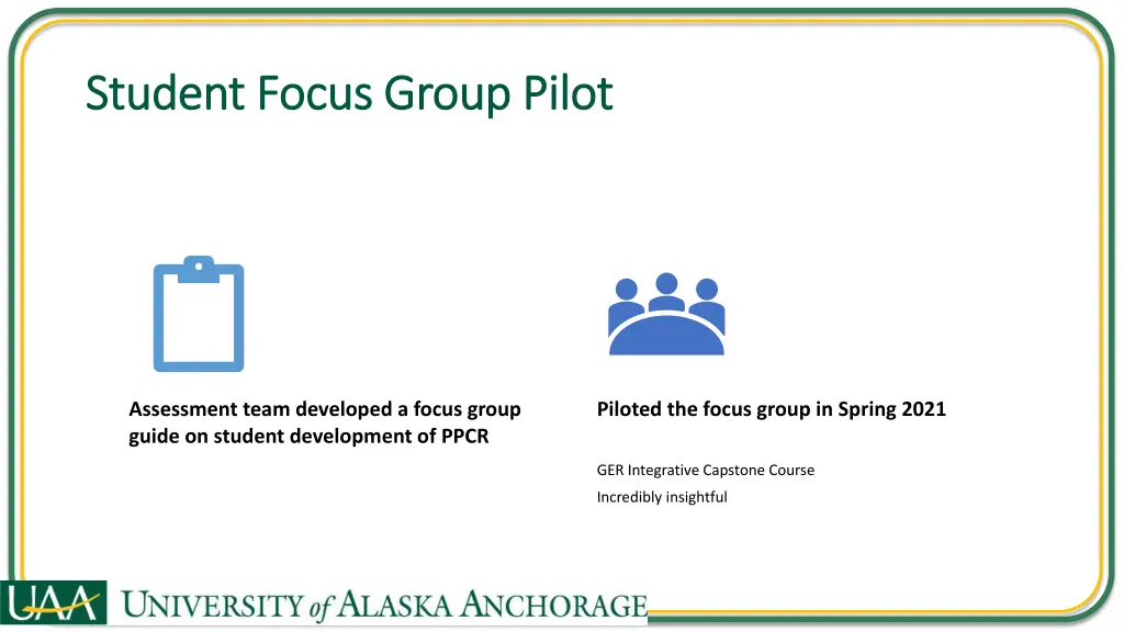 student focus group pilot student focus group