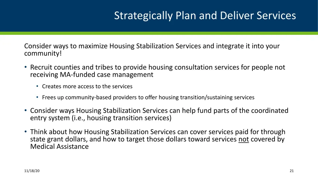 strategically plan and deliver services