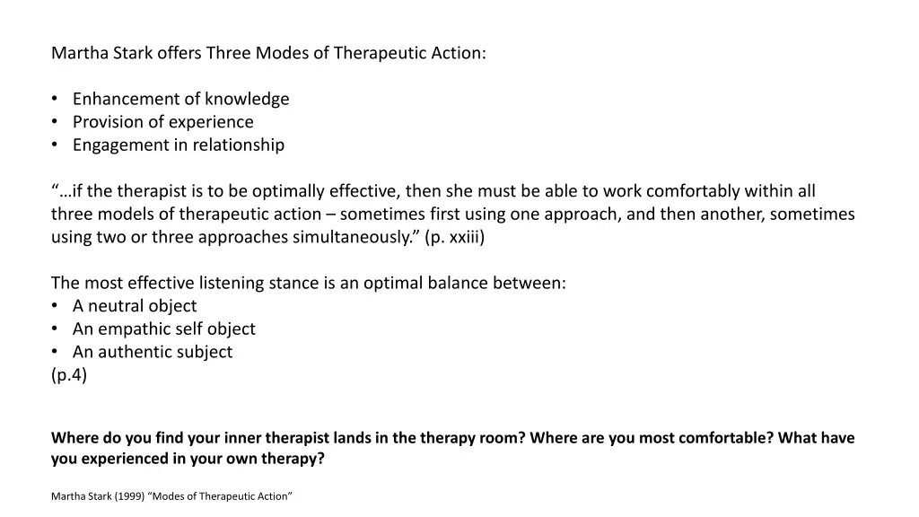 martha stark offers three modes of therapeutic