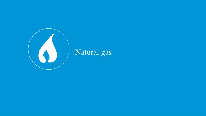 natural gas