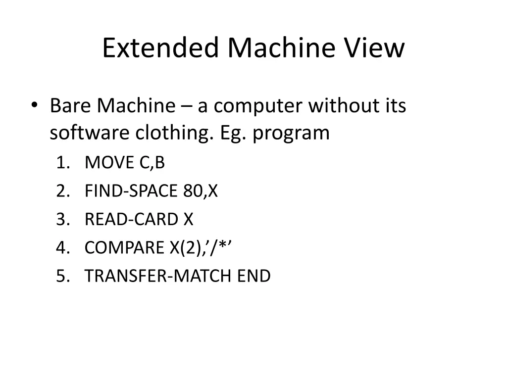 extended machine view