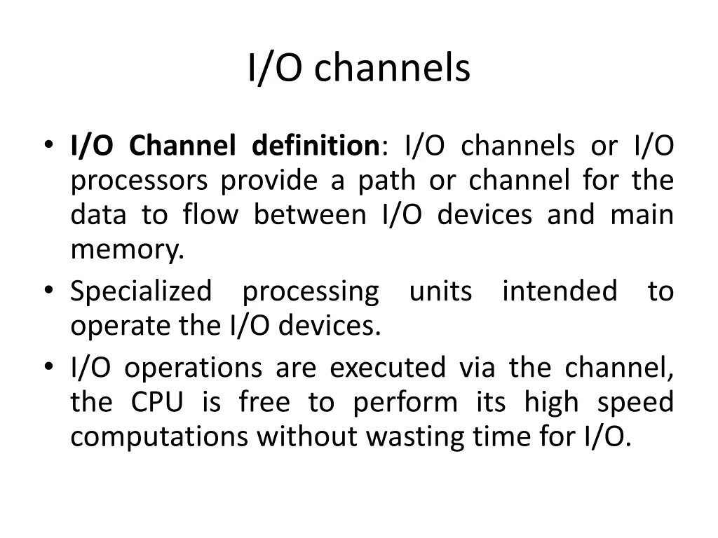 i o channels