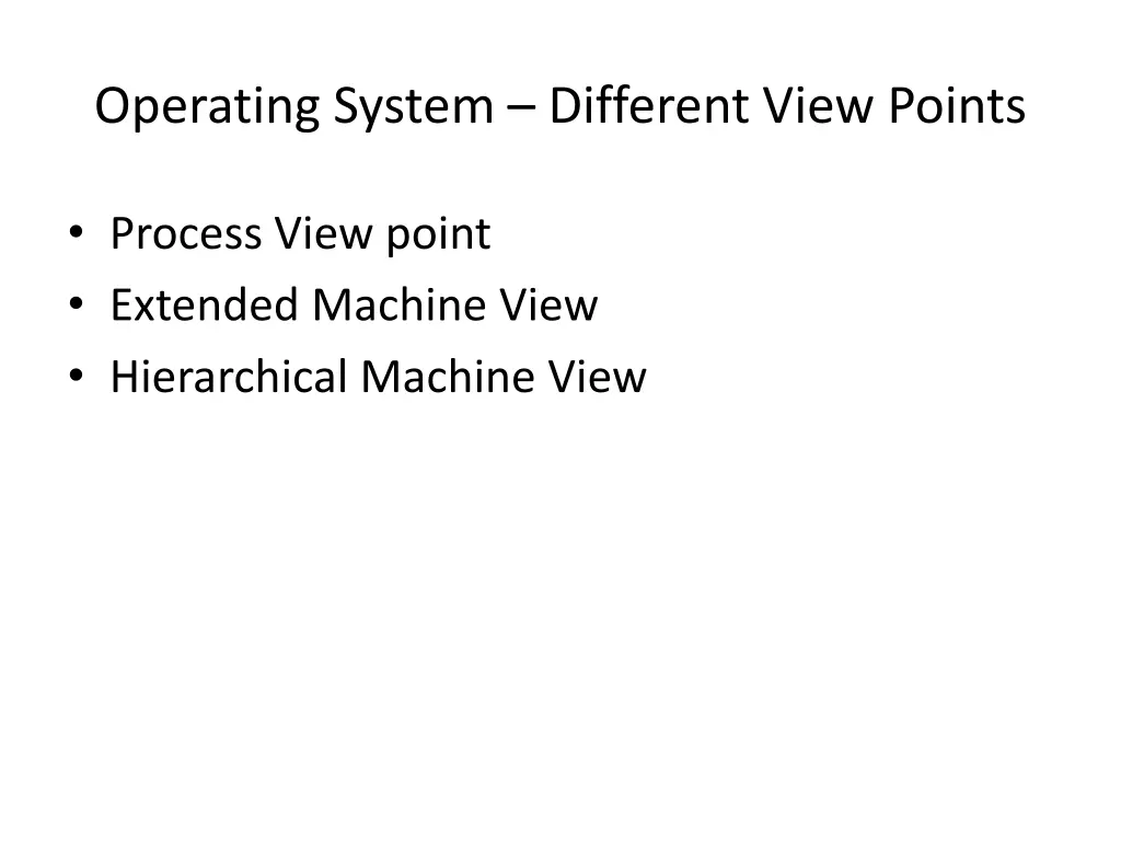 operating system different view points