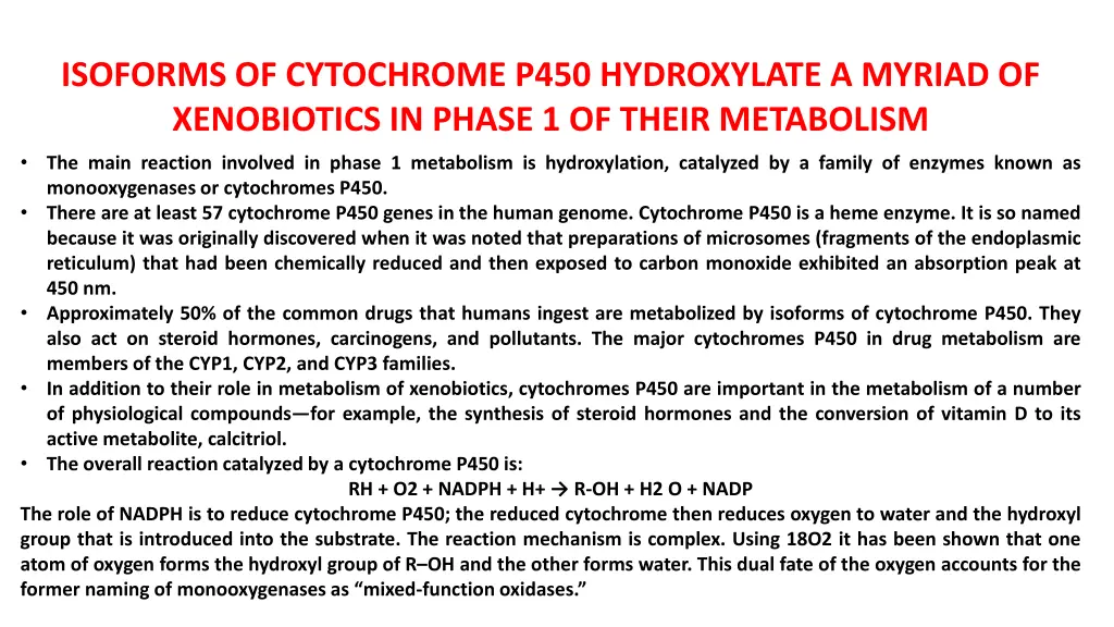 isoforms of cytochrome p450 hydroxylate a myriad