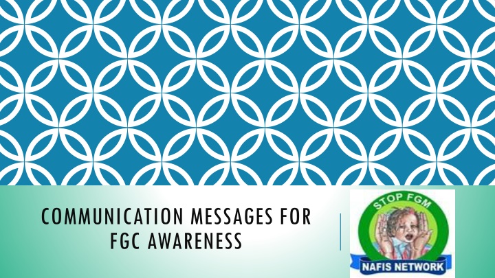 communication messages for fgc awareness