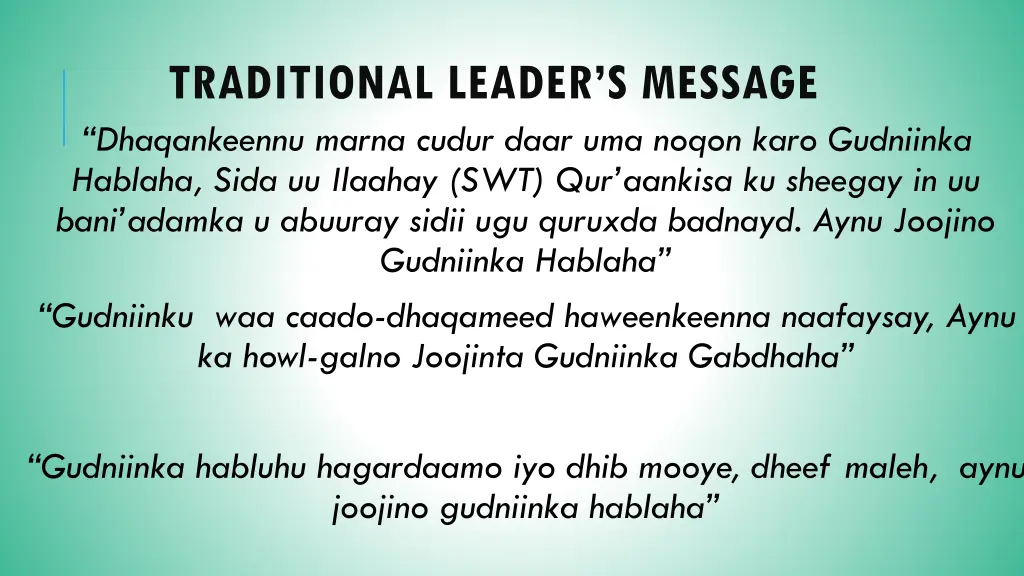 traditional leader s message dhaqankeennu marna