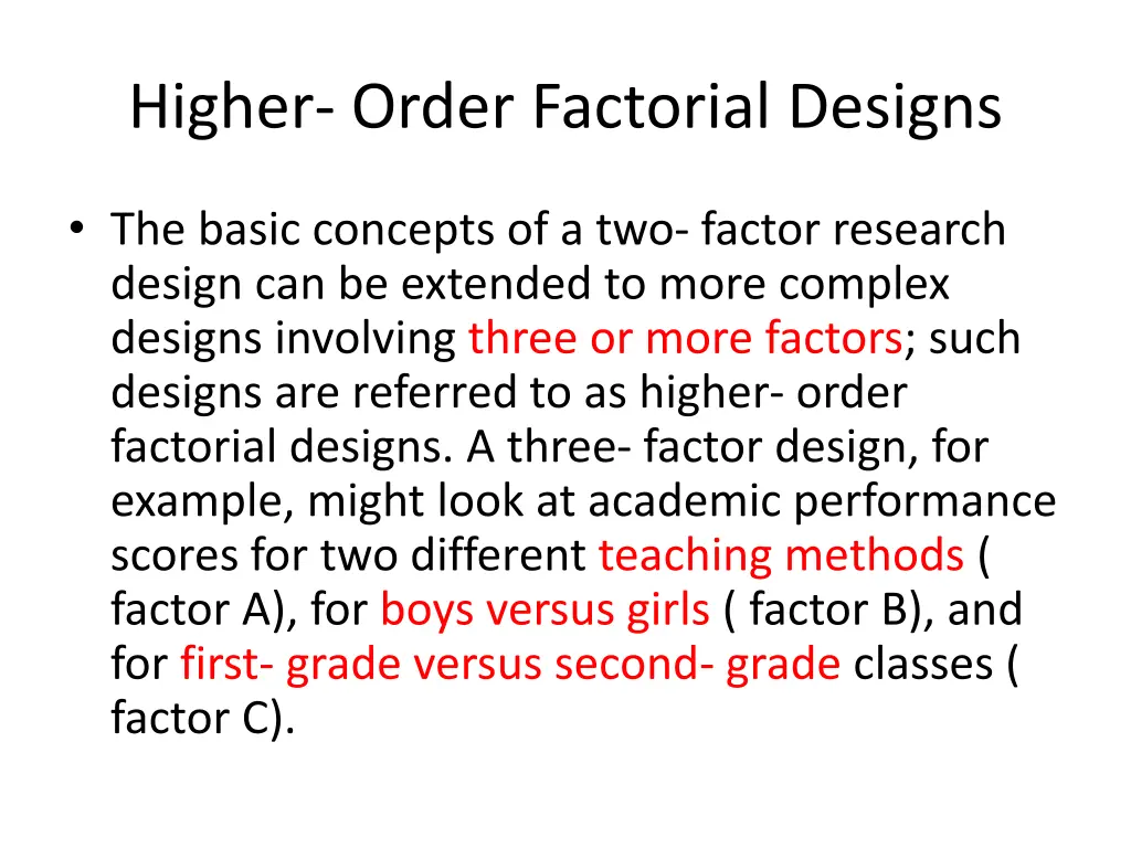 higher order factorial designs