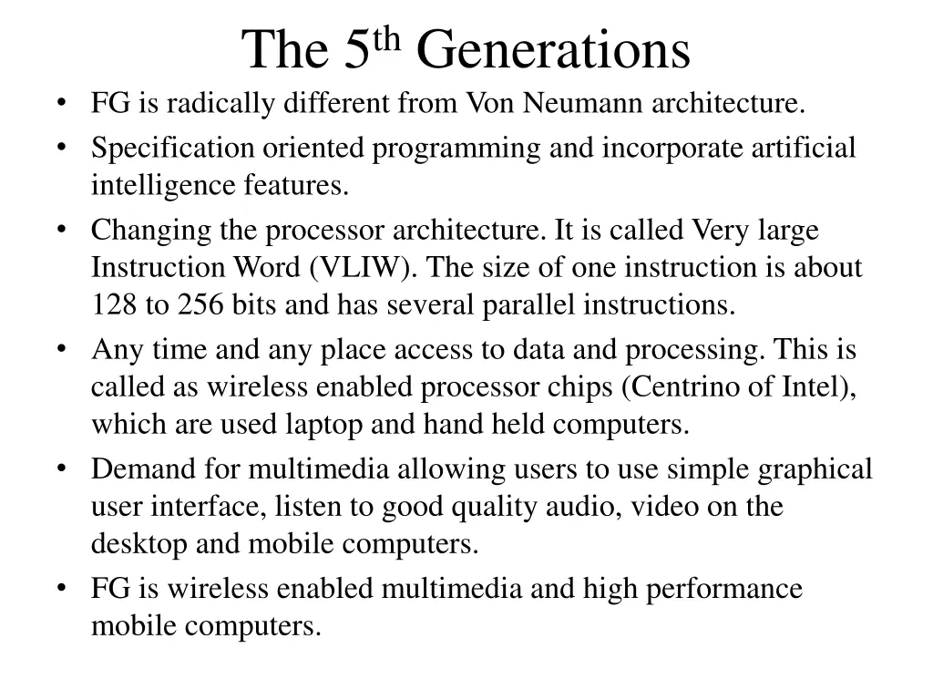 the 5 th generations fg is radically different