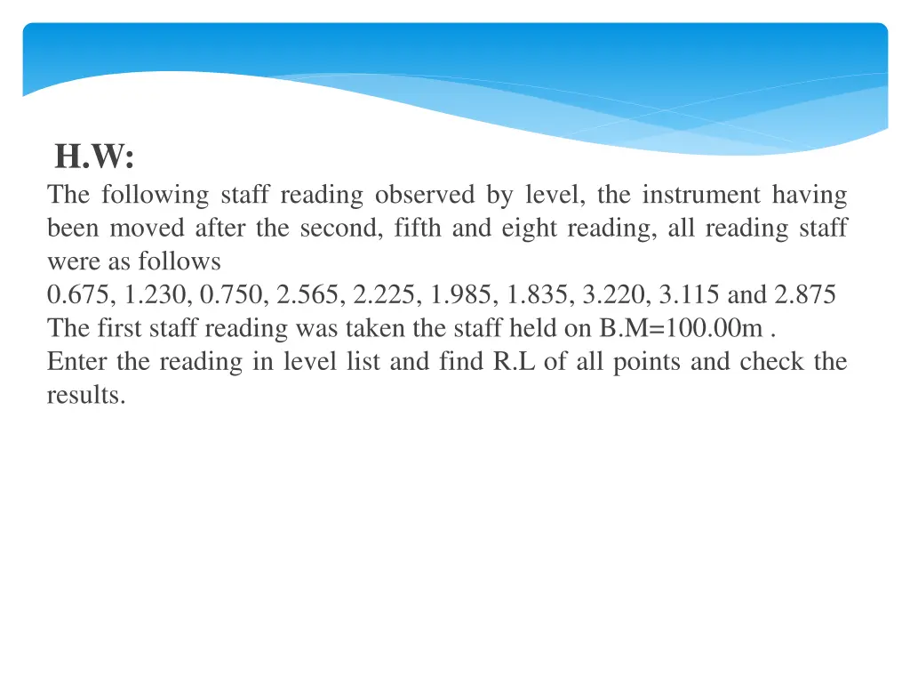 h w the following staff reading observed by level