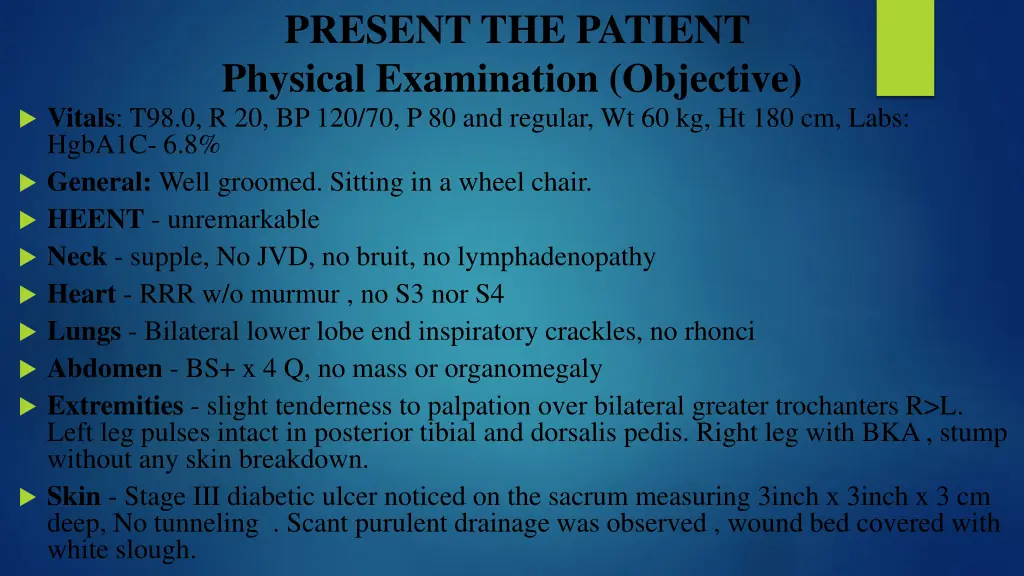 present the patient physical examination