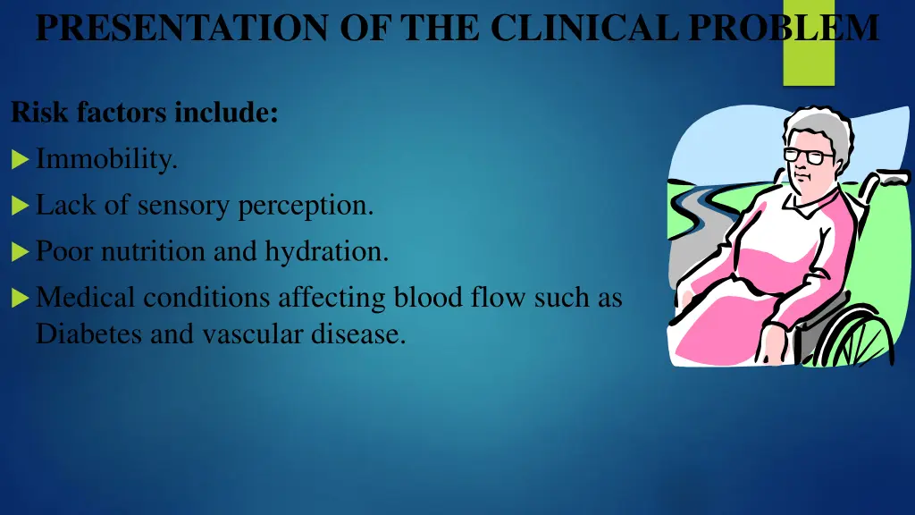 presentation of the clinical problem 3