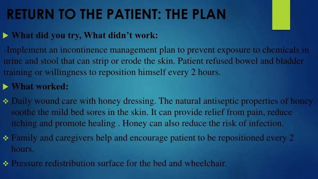 return to the patient the plan