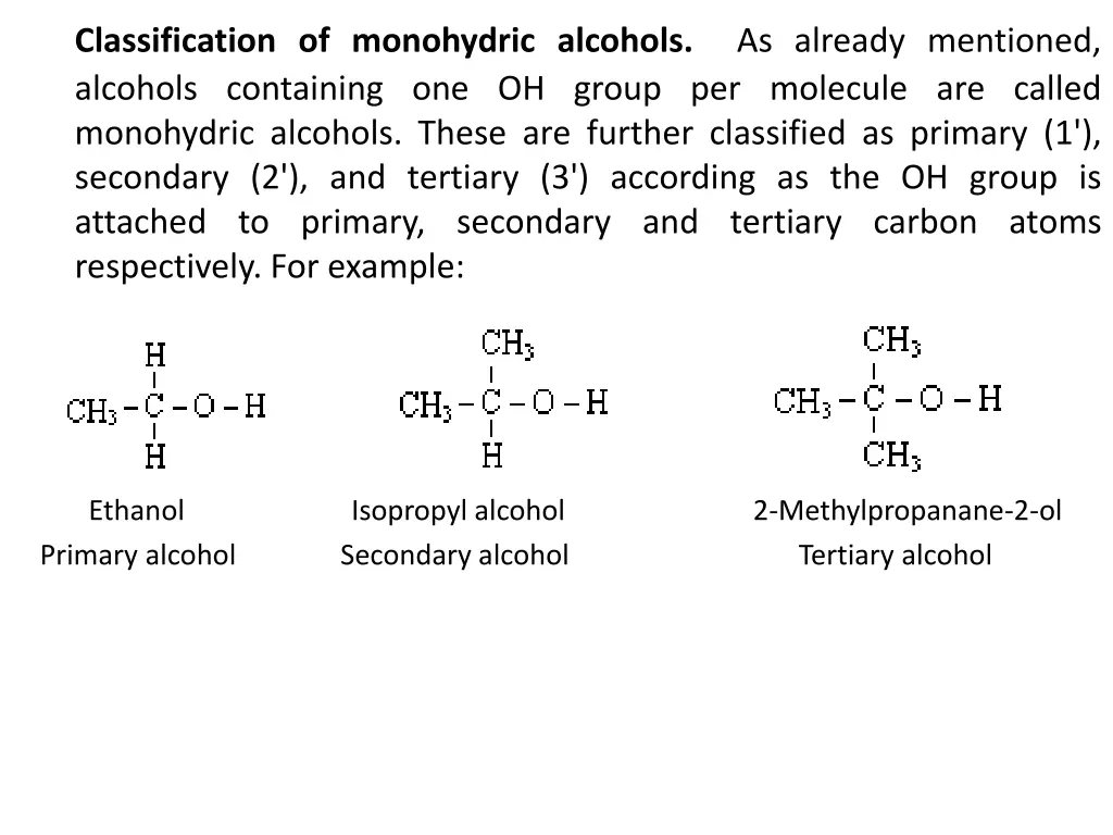 classification of monohydric alcohols as already