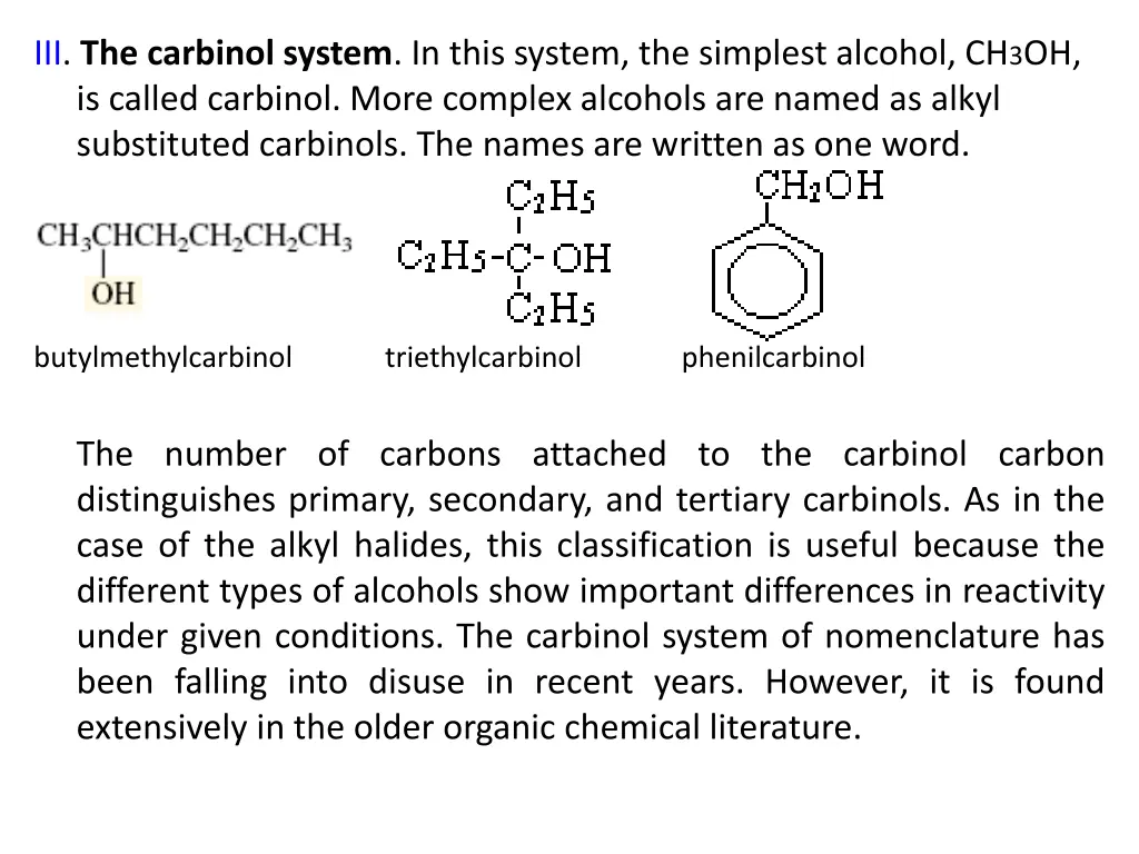 iii the carbinol system in this system