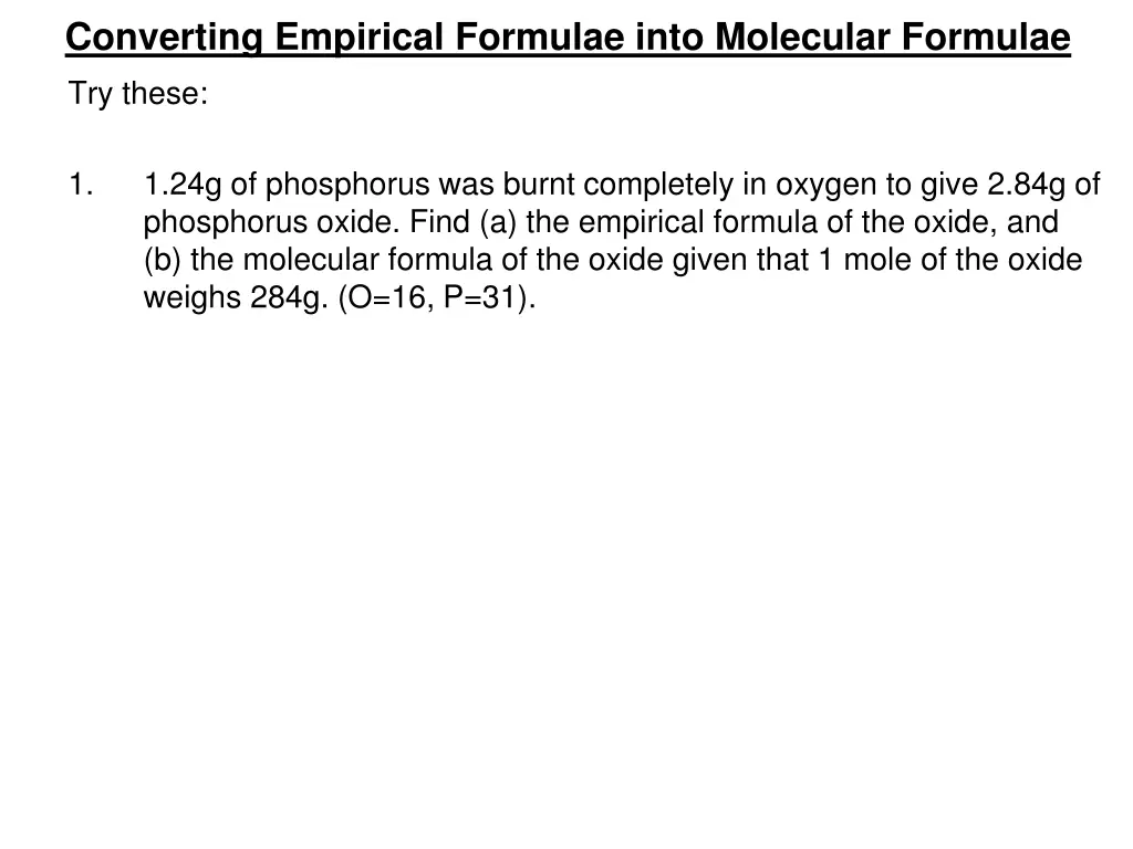 converting empirical formulae into molecular 3