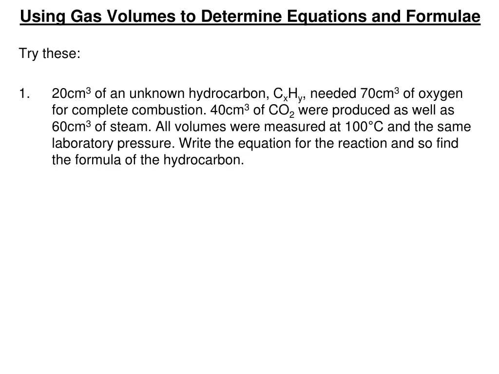 using gas volumes to determine equations 1