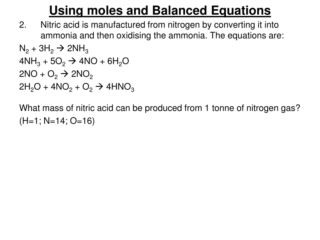 using moles and balanced equations nitric acid 1