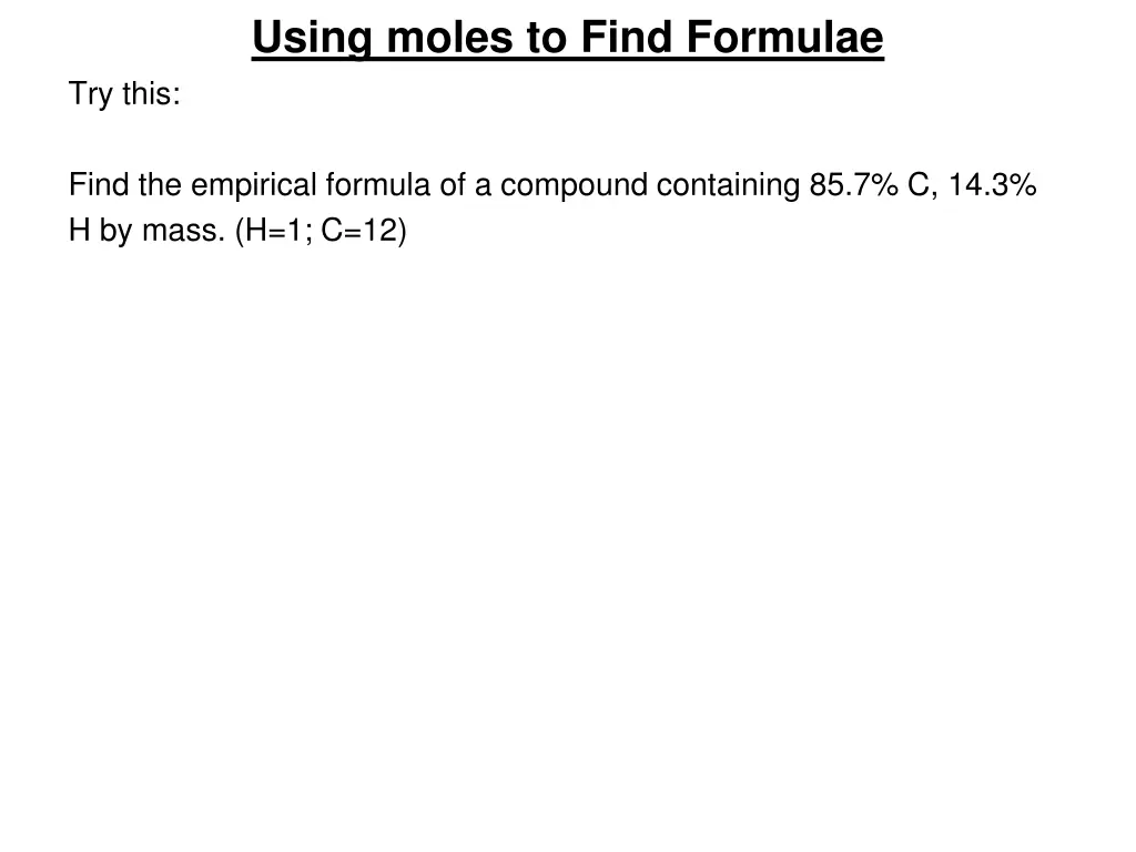 using moles to find formulae 1