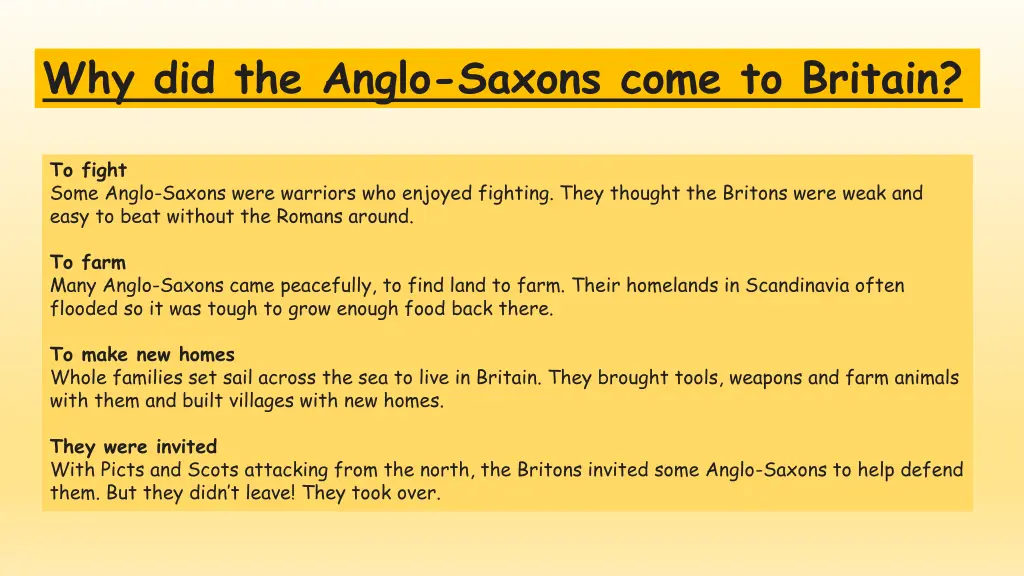 why did the anglo saxons come to britain