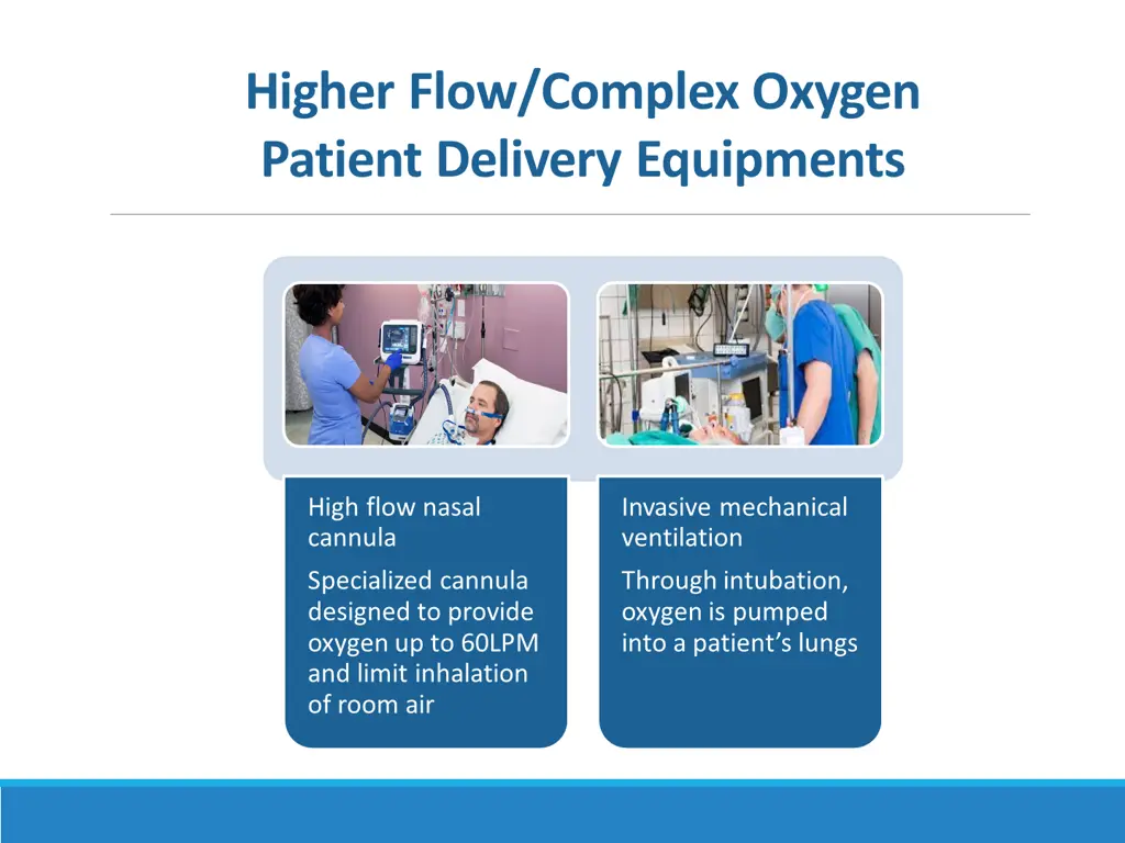 higher flow complex oxygen patient delivery