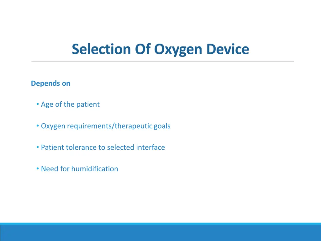 selection of oxygen device