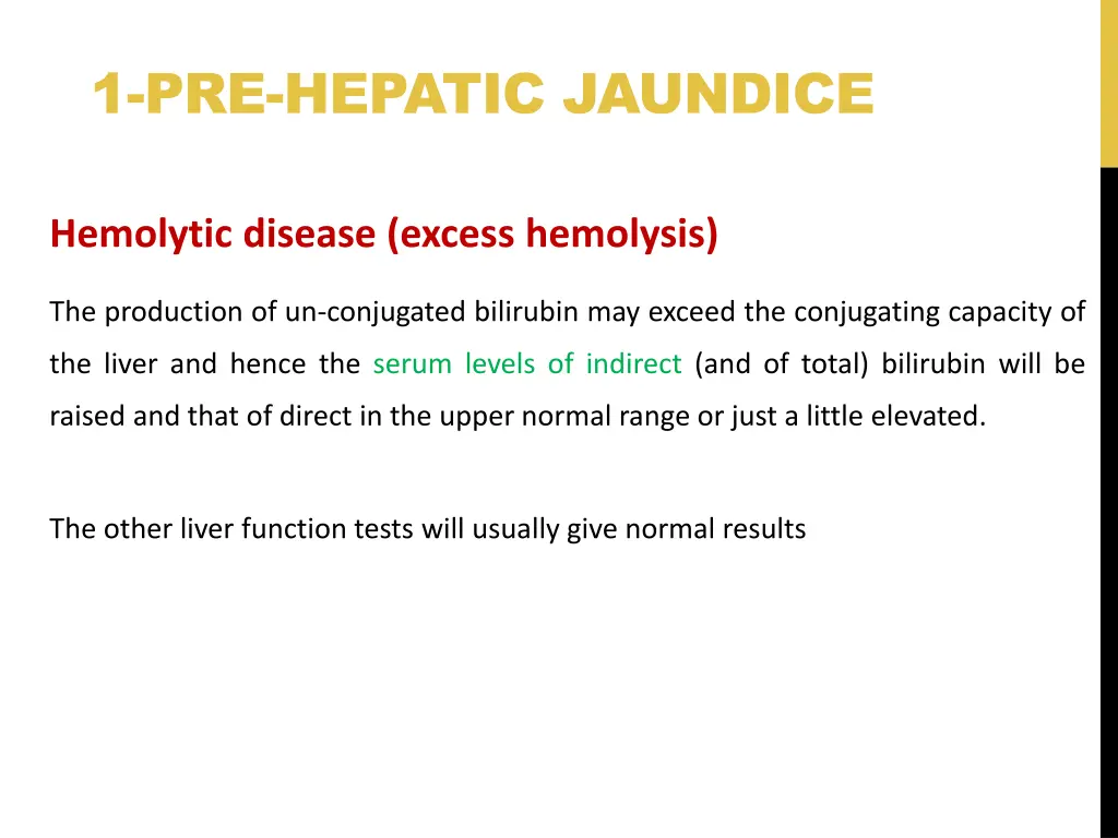 1 pre hepatic jaundice