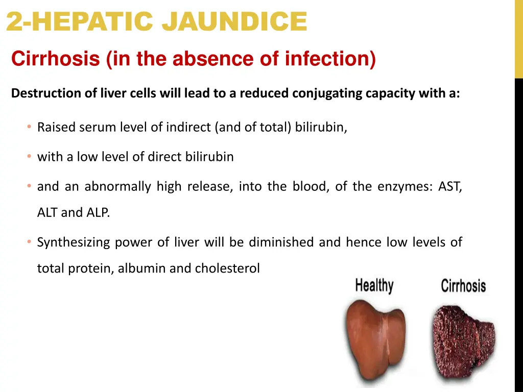 2 hepatic jaundice cirrhosis in the absence