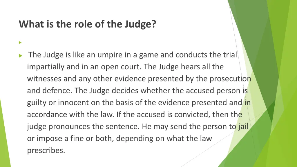 what is the role of the judge