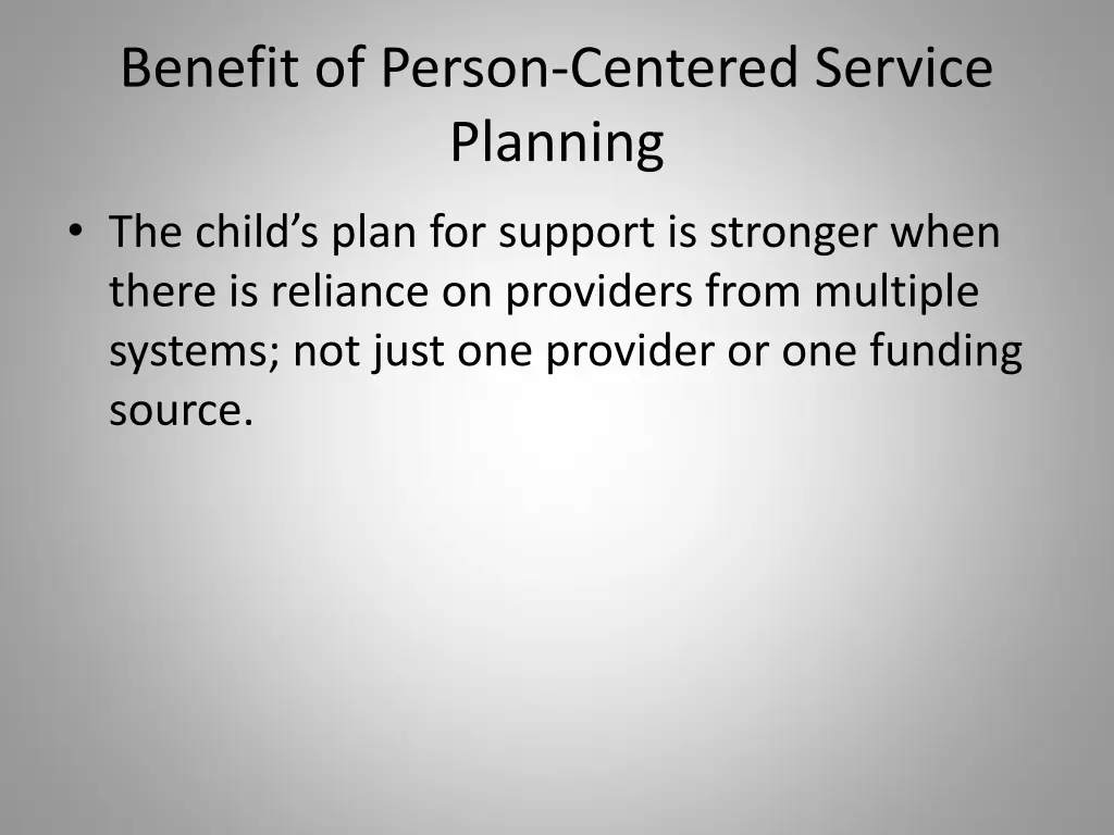 benefit of person centered service planning