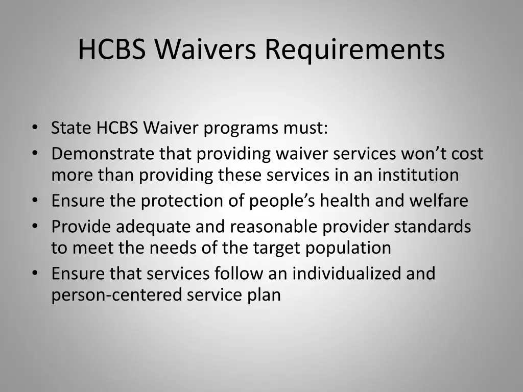 hcbs waivers requirements