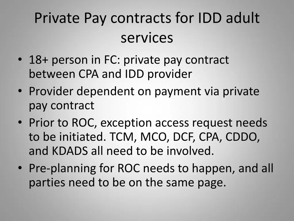 private pay contracts for idd adult services