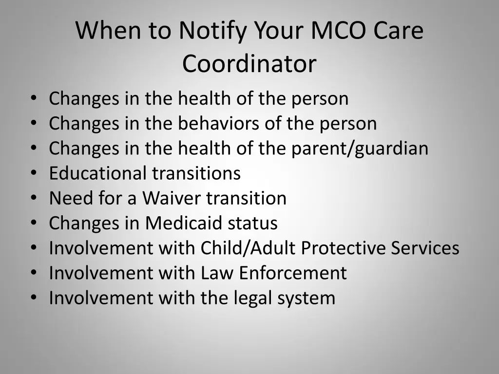 when to notify your mco care coordinator changes