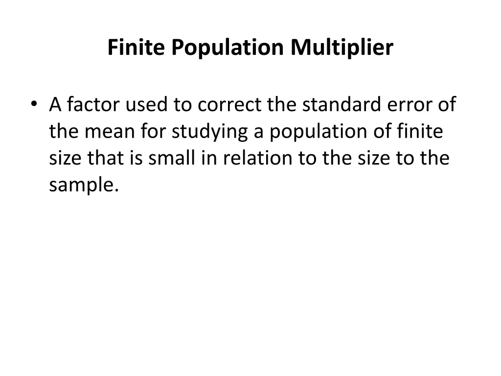 finite population multiplier