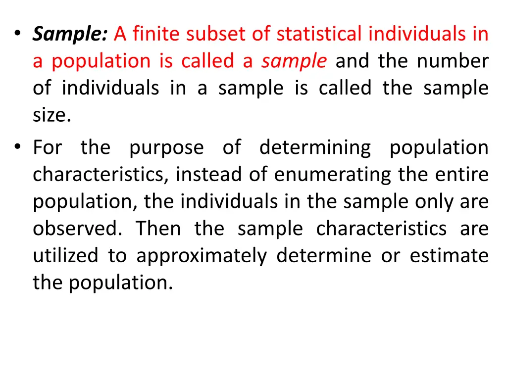 sample a finite subset of statistical individuals