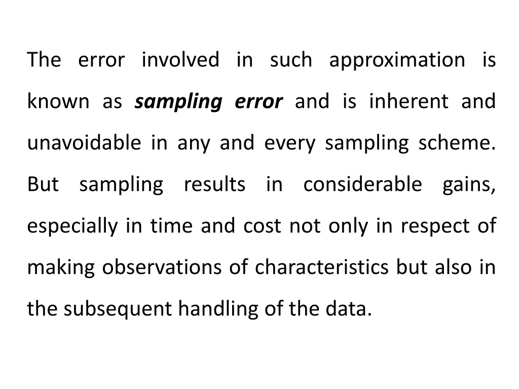 the error involved in such approximation is