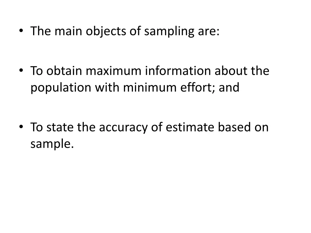 the main objects of sampling are