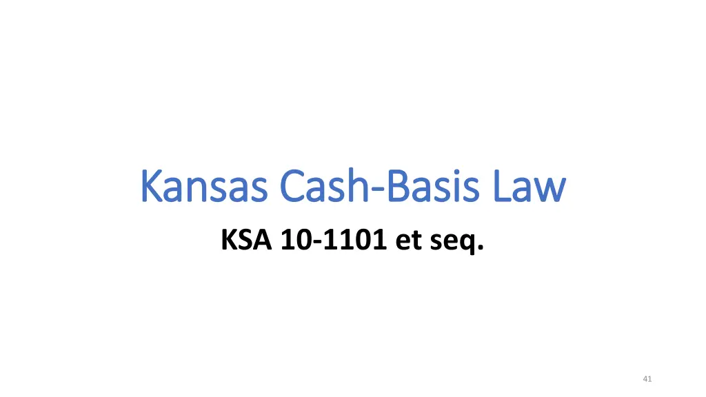 kansas cash kansas cash basis law ksa 10 1101