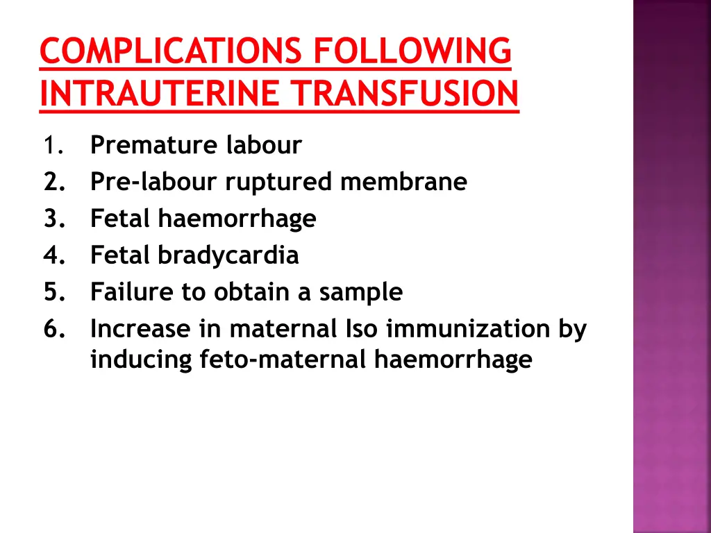 complications following intrauterine transfusion