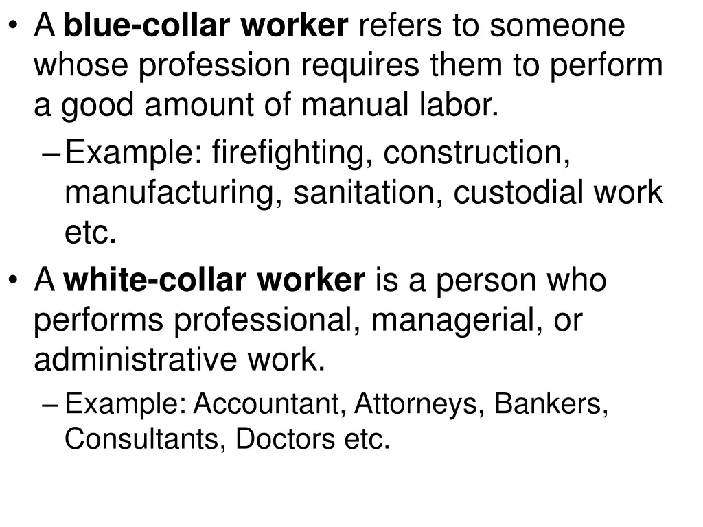 a blue collar worker refers to someone whose