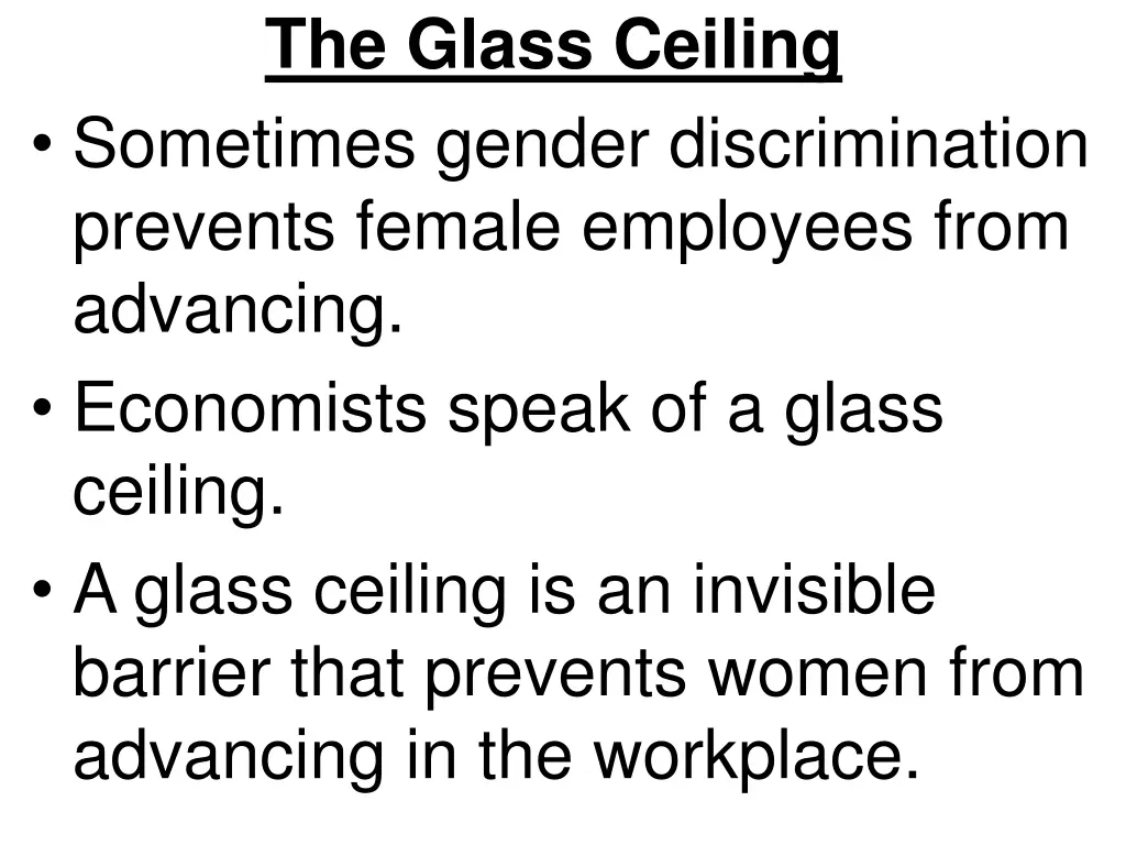 the glass ceiling sometimes gender discrimination