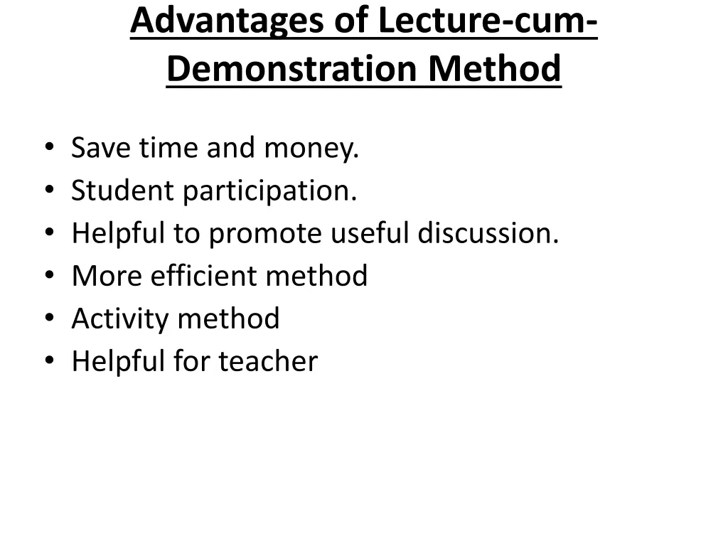 advantages of lecture cum demonstration method