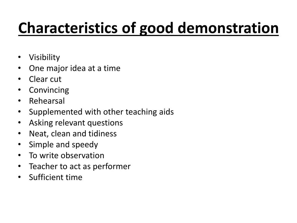 characteristics of good demonstration