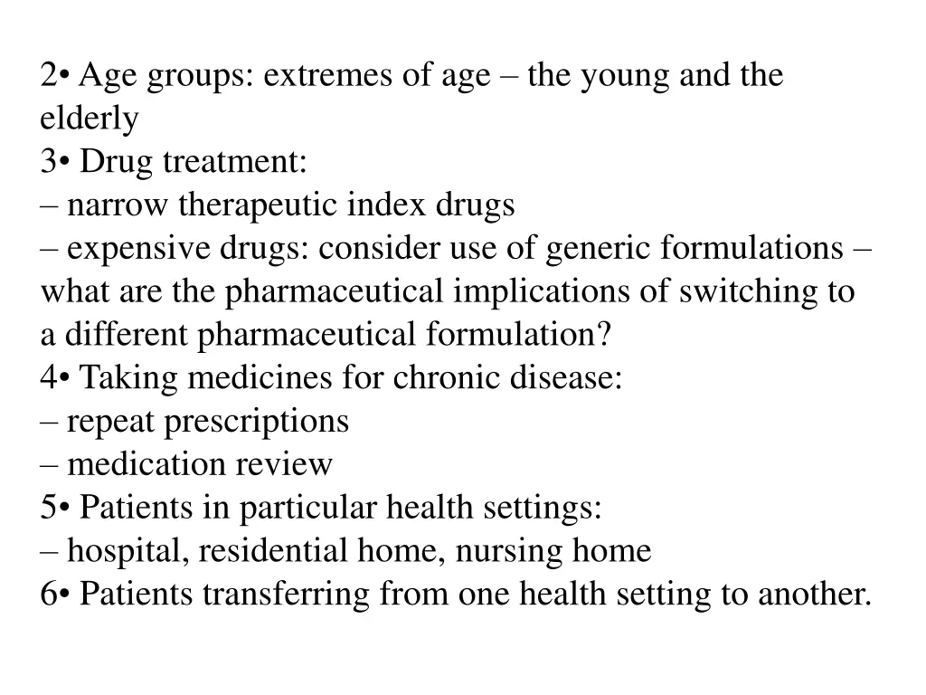 2 age groups extremes of age the young