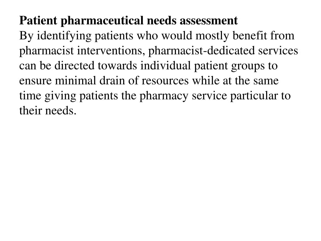 patient pharmaceutical needs assessment