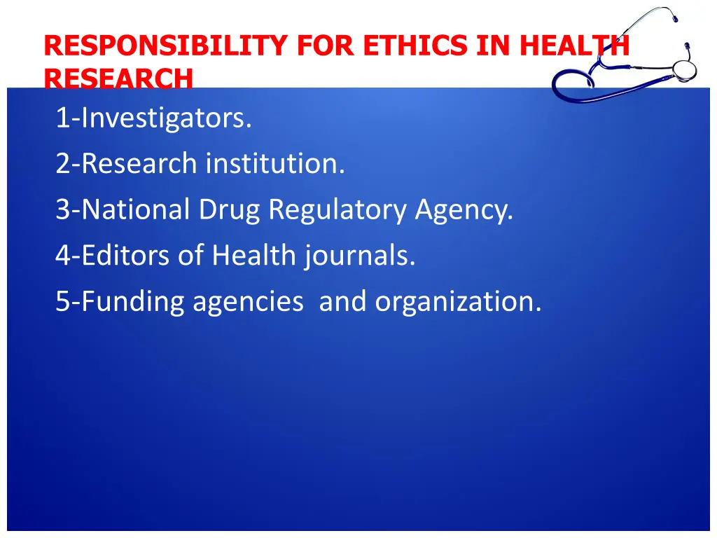 responsibility for ethics in health research