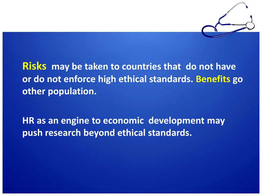 risks may be taken to countries that do not have