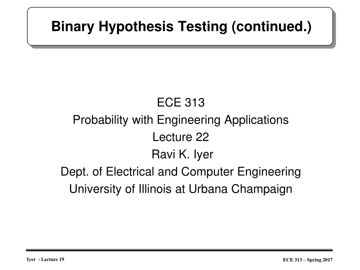 binary hypothesis testing continued