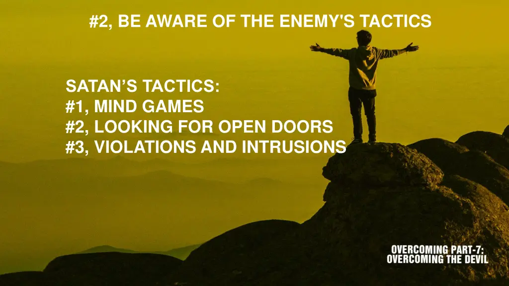 2 be aware of the enemy s tactics 1